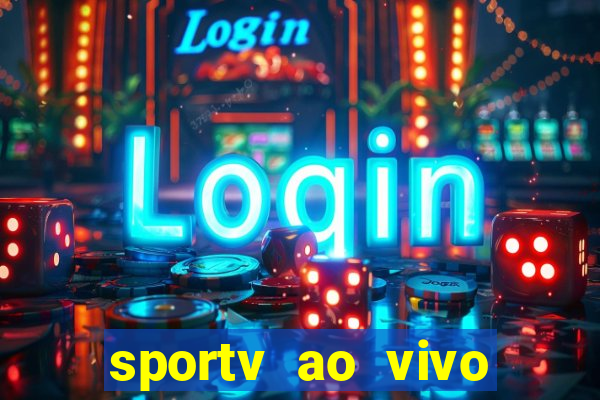 sportv ao vivo multi multicanal